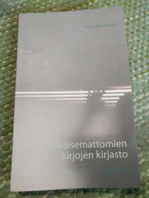 Timo Montonen: Julkaisemattomien kirjojen kirjasto
