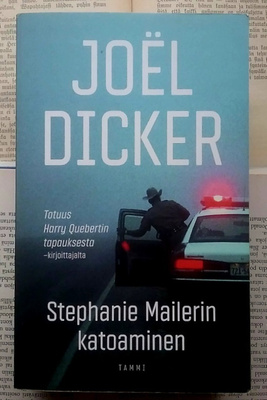 Joel Dicker - Stephanie Mailerin katoaminen (pokkari)