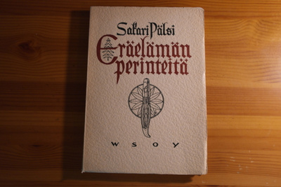 Sakari Pälsi:Eräelämän perinteitä.Nid.