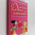 Sari Luhtanen : Naisen nyrkkisäännöt - pikkukuva 1