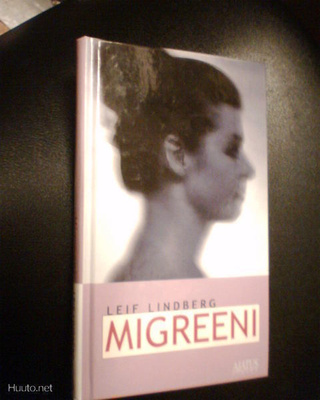 Leif Lindberg MIGREENI ( 1 p. 2003 ) Sis.pk:t