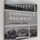 Anthony Fairclough : Cornwall's Railways - A Pictorial Su... - pikkukuva 1