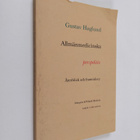 Gustav Haglund : Allmänmedicinska perspektiv - Återblick ... - pikkukuva 1