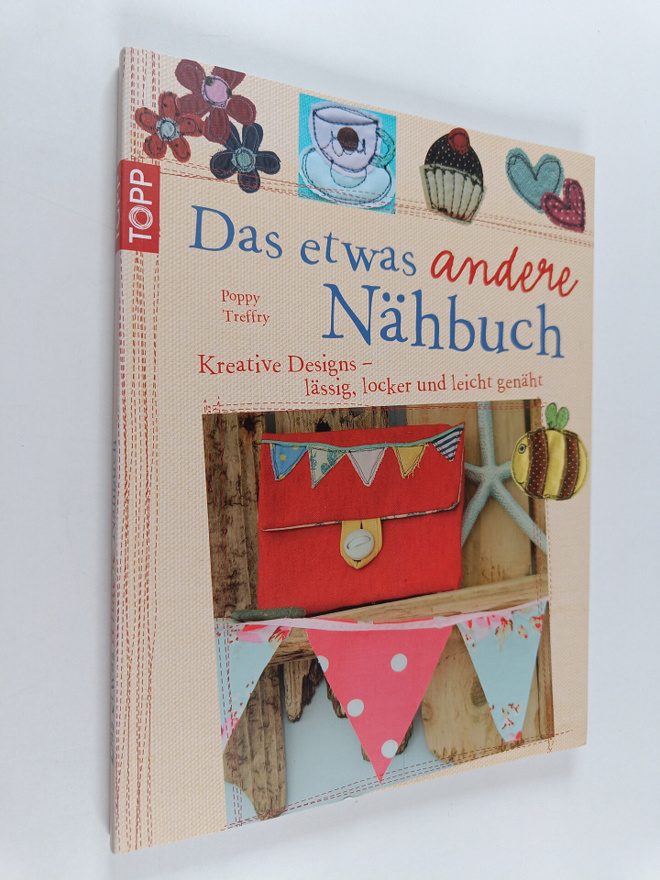 Poppy Treffry : Das etwas andere Nähbuch
