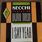 Secchi featuring Orlando Johnson - I Say Yeah - pikkukuva 1