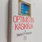 Martin E. P. Seligman : Optimistin käsikirja - pikkukuva 1