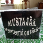 CD : MUSTA JÄÄ : SYSTEEMI ON TÄTÄ - pikkukuva 1