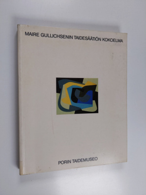 Maire Gullichsenin taidesäätiön kokoelma