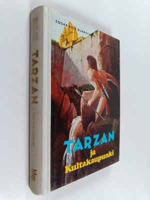 Edgar Rice Burroughs : Tarzan ja kultakaupunki