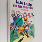 Enid Blyton : Jojo Lapin va au marche - Traduit de l'angl... - pikkukuva 1