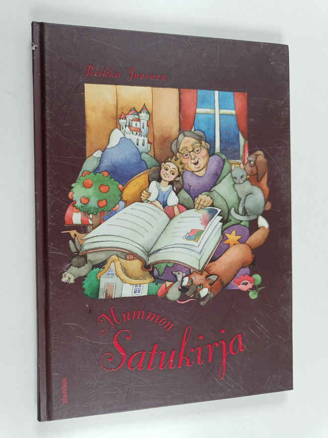 Riikka Juvonen : Mummon satukirja
