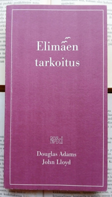 Douglas Adams (ym) - Elimäen tarkoitus (nid.)