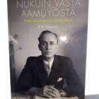 Riikonen : Nukuin vasta aamuyöstä - Olavi Paavolainen 1903- - pikkukuva 1