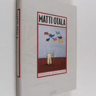 Matti Otala : Uskalla olla viisas - pikkukuva 1