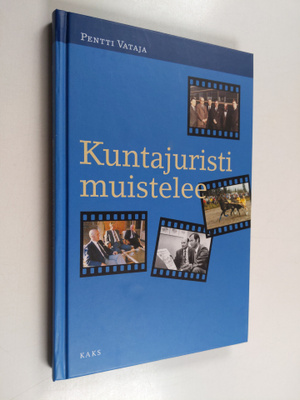 Pentti Vataja : Kuntajuristi muistelee