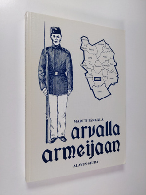 Martti Pänkälä : Arvalla armeijaan : Alavuden 11. reservi...