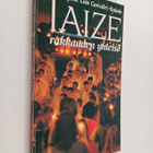 Jose Luis Gonzalez-Balado : Taize : rakkauden yhteisö - pikkukuva 1
