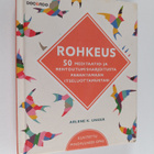 Arlene K. Unger : Rohkeus : 50 meditaatio- ja rentoutumis... - pikkukuva 1
