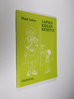 Matti Leiwo : Lapsen kielen kehitys