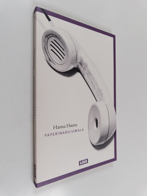 Hanna Hauru : Paperinarujumala
