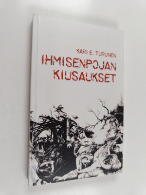 Kari E. Turunen : Ihmisenpojan kiusaukset