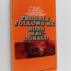 Ross Macdonald : Trouble follows me - pikkukuva 1