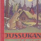 Kerttu Terä: Jussukan seikkailut (sid. Valistus 1952) - pikkukuva 1