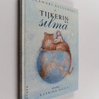 UllaMari Kellomäki : Tiikerinsilmä - pikkukuva 1