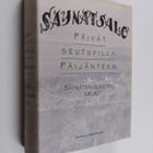 Päivät seutuvilla Päijänteen : säynätsalolaisten kirja - pikkukuva 1