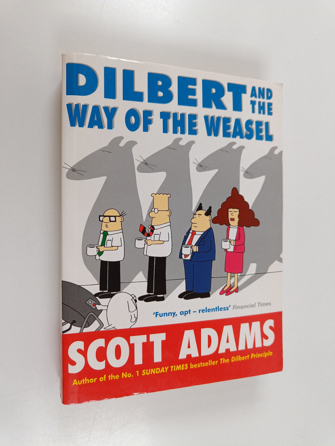 Scott Adams : Dilbert and the Way of the Weasel