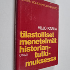 Viljo Rasila : Tilastolliset menetelmät historiantutkimuk... - pikkukuva 1