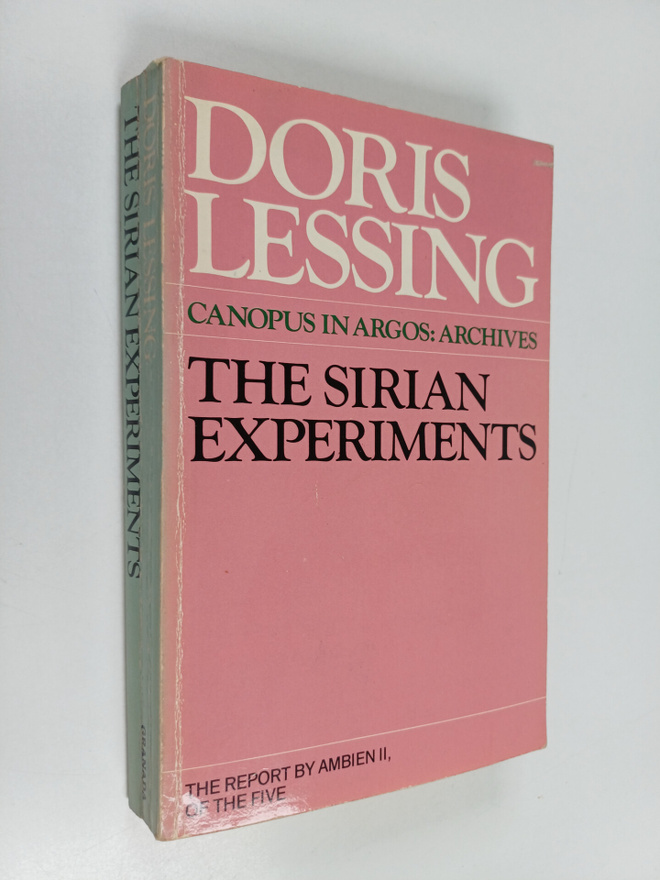 Doris Lessing : The Sirian experiments : the report by Am...