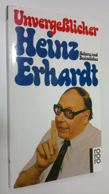 Heinz Erhardt : Unvergesslicher Heinz Erhardt