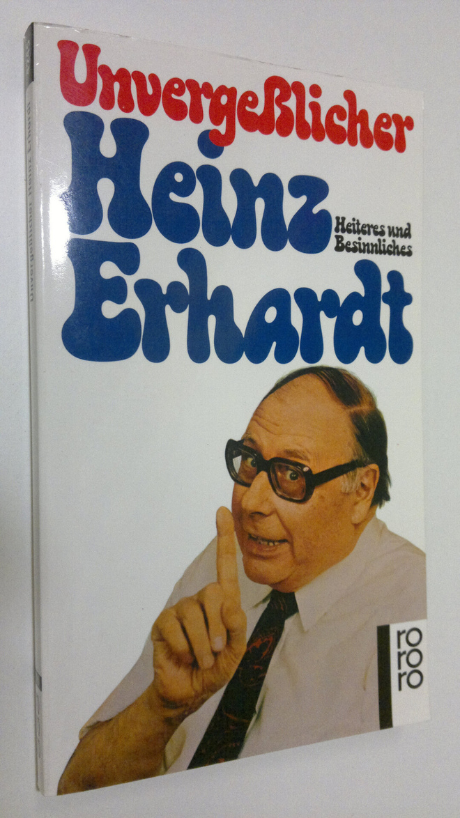 Heinz Erhardt : Unvergesslicher Heinz Erhardt