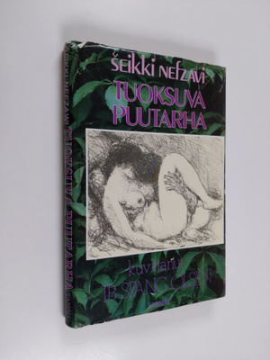 seikki Nafzawi : Tuoksuva puutarha