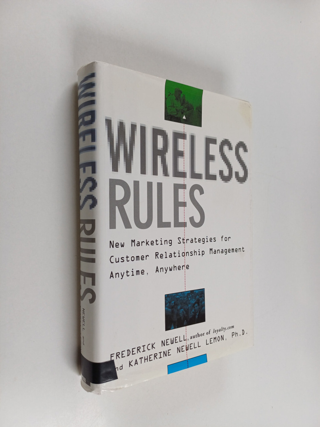 Frederick Newell : Wireless rules : new marketing strateg...