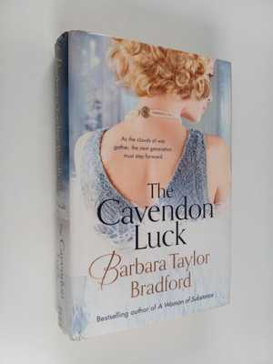 Barbara Taylor Bradford : The Cavendon luck