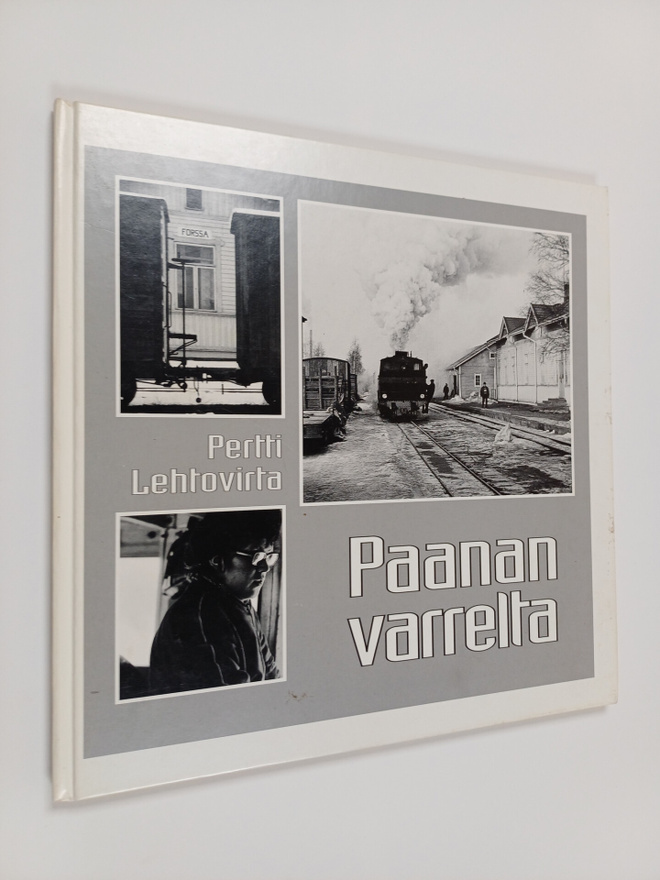 Pertti Lehtovirta : Paanan varrelta