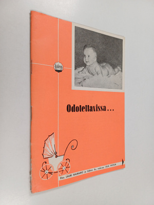 Lauri Rauramo ym. : Odotettavissa ...