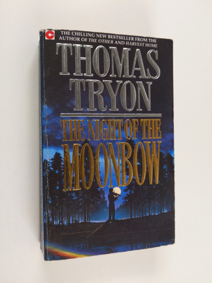 Thomas Tryon : The Night of the Moonbow