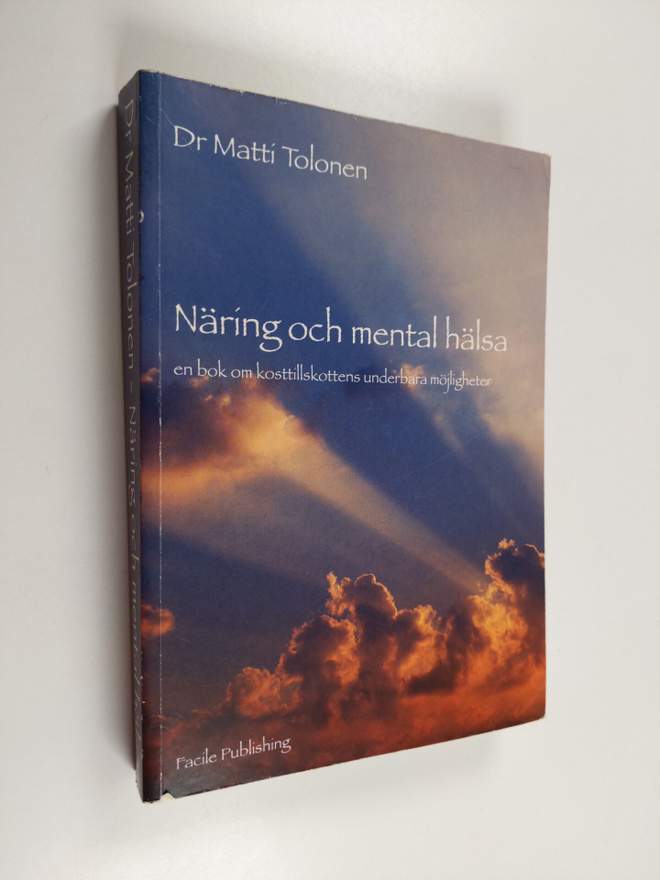 Matti Tolonen : Näring och mental hälsa : en bok om kortt...