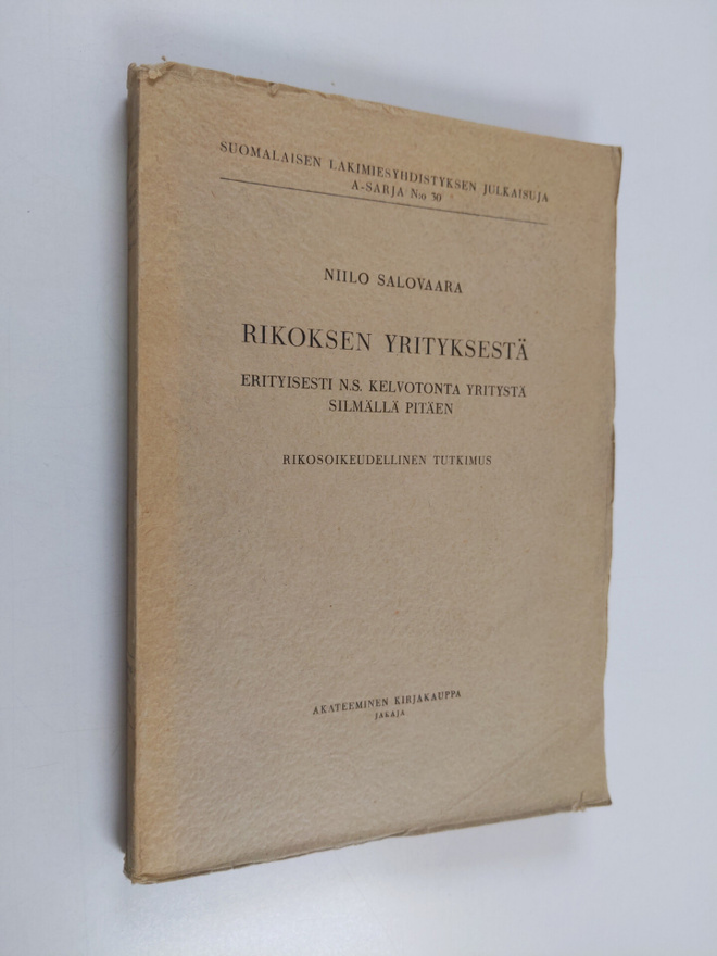 Niilo Salovaara : Rikoksen yrityksestä erityisesti ns. ke...