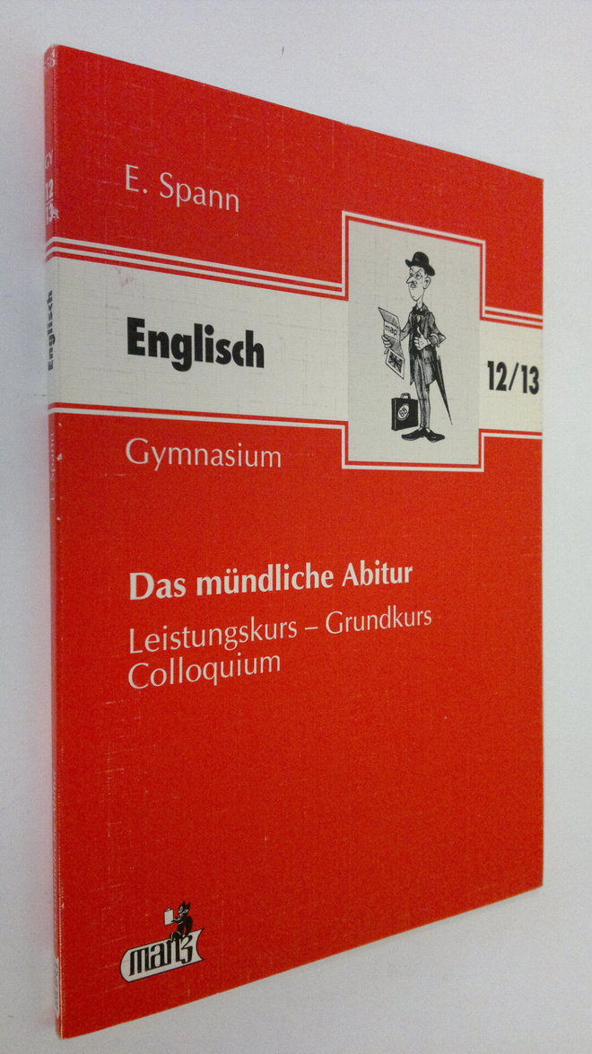 E. Spann : Englisch - Das mundliche abitur : Leistungskur...