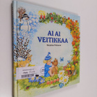 Marjaliisa Pitkäranta : Ai ai veitikkaa - pikkukuva 1