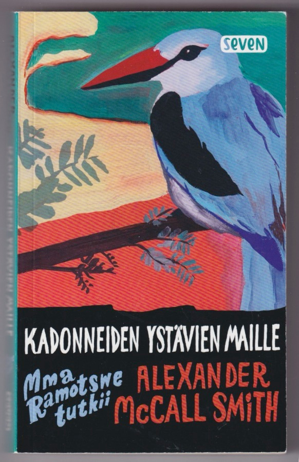 Alexander McCall Smith: Kadonneiden ystävien maille