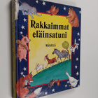 Lesley (toim.) O'Mara : Rakkaimmat eläinsatuni - pikkukuva 1