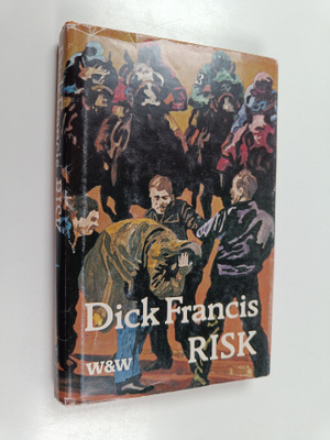 Dick Francis : Risk