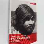 Pentti Saarikoski : Tähänastiset runot - pikkukuva 1