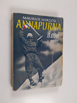 Maurice Herzog : Annapurna : 8000 meter