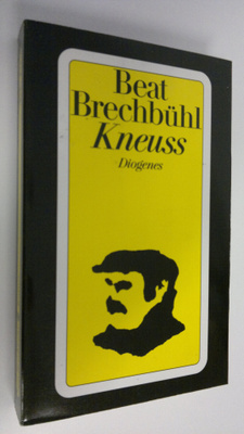 Beat Brechbuhl : Kneuss